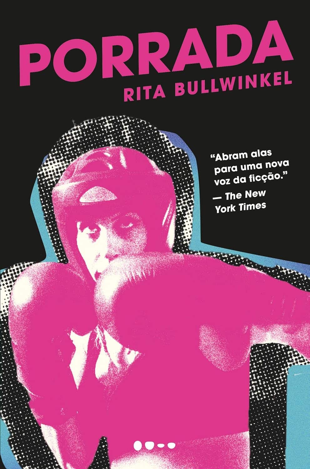 “Porrada”, Rita Bullwinkel